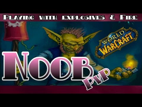 World of Warcraft - Dumb Things Noobs Do In Pvp - Episode 88