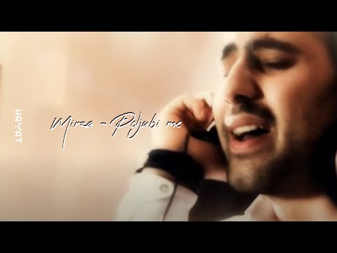 MIRZA ŠOLJANIN - Poljubi me [Official Video]