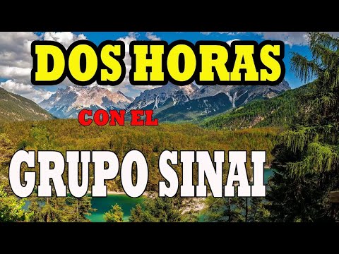 DOS HORAS CON EL GRUPO SINAI