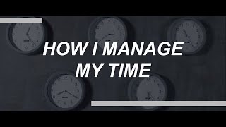 Download lagu How I Manage My Time mp3