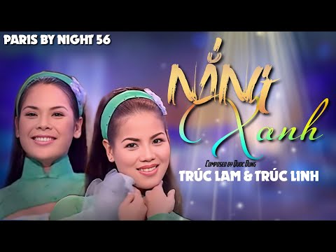 Trúc Lam & Trúc Linh - Nắng Xanh | PBN 56