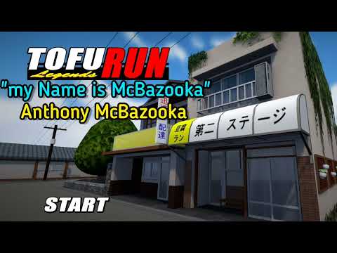 Tofu run legends soundtrack - My Name is McBazooka by Anthony McBazooka