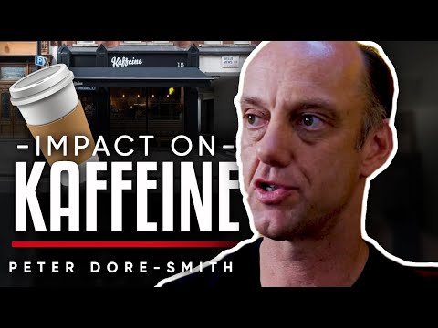 カファインへの影響："成功するためには、すべてのマージンを見なければならない"- ピーター・ドリースミス (IMPACT ON KAFFEINE: "You Have To Look At Every Margin To Make A Success." - Peter Dore-Smith)