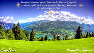 FanTome - Magnetic Silence (Original Re-EdiT) [HD]