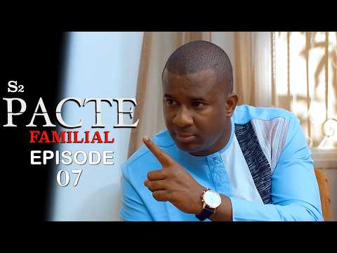 PACTE FAMILIAL - Saison 2 - Episode 7