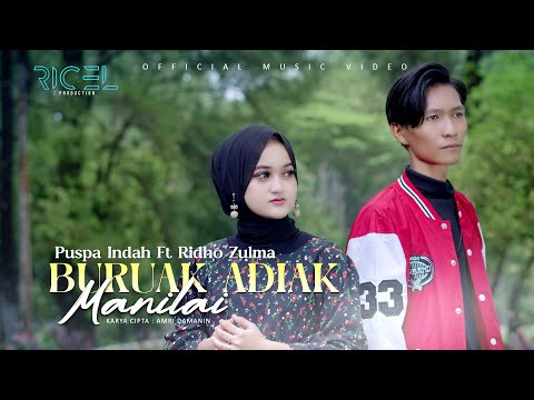 Ridho Zulma ft Puspa Indah - Buruak Adiak Manilai (Official Music Video)