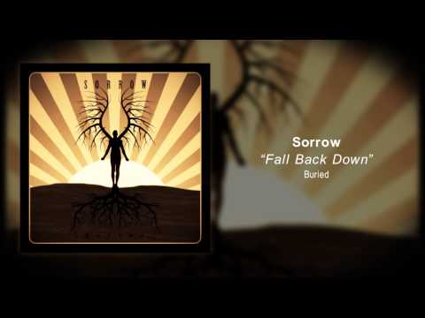 Sorrow - Fall Back Down