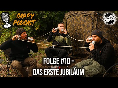 Carpy Podcast #10 - Das erste Jubiläum