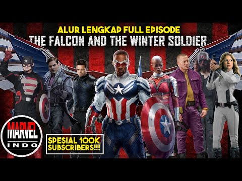Inilah Sosok Captain America Pengganti Steve Rogers!!! Alur Lengkap The Falcon & The Winter Soldier