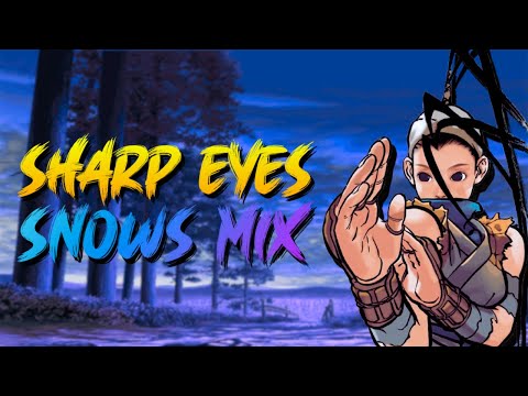 Sharp Eyes (Snow's Mix) - Street Fighter III