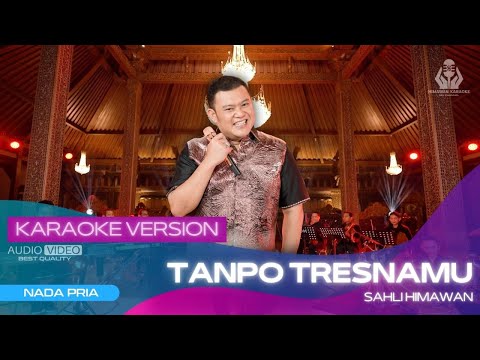TANPO TRESNAMU (KARAOKE VERSION) SAHLI HIMAWAN | LAGU TERBARU VIRAL FYP TIK TOK (COVER DENNY CAKNAN)