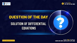 Download Lagu QUESTION OF THE DAY : SOLUTION OF DIFFERENTIAL EQUATIONS Thumbnail