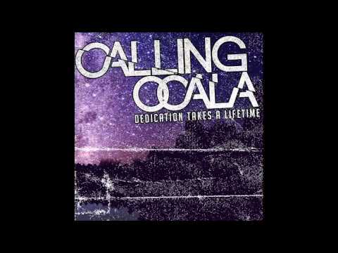 Calling Ocala - Dedication Takes A Lifetime EP