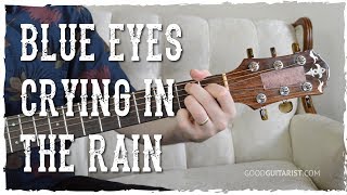 &quot;Blue Eyes Crying In The Rain&quot; Guitar Tutorial | Willie Nelson