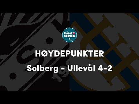 Høydepunkter - SSK - Ullevål Damer