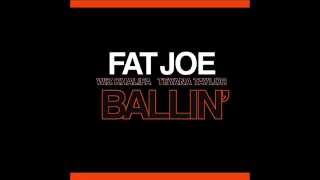 Ballin&#39; - Fat Joe (Feat. Wiz Khalifa &amp; Teyana Taylor) (Audio)