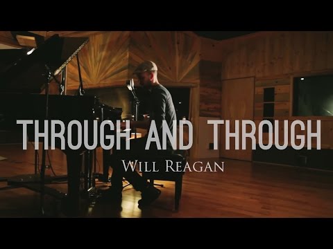 Will Reagan - Through And Through (subtitulado en español)
