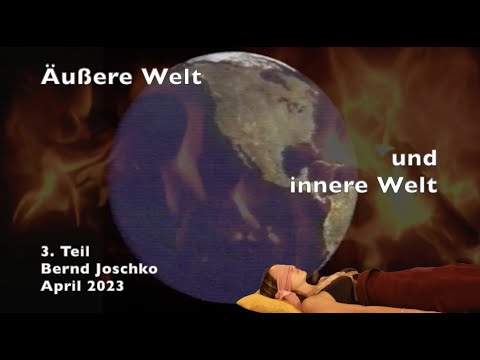 3. Äußere Welt -  innere Welt - Synergetik Therapie 2023