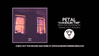 Petal - "Chandelier Thief" (Official Audio)