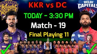 IPL 2022 | Kolkata Knight Riders vs Delhi Capitals Playing 11 | KKR vs DC Playing 11 2022