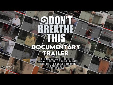 "Don't Breathe This" Documentary Trailer