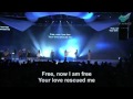 You Lifted Me Out (Chris Tomlin) @ City Harvest Church