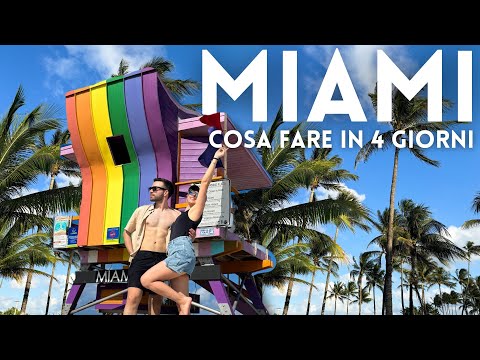 Cosa fare in 4 giorni a Miami!
