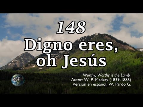 HA62 | Himno 148 | Digno eres, oh Jesús