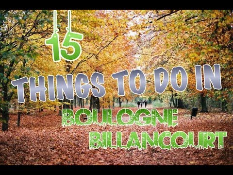 Top 15 Things To Do In Boulogne-Billancourt, France