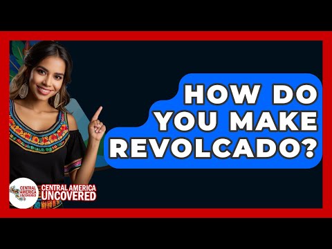 How Do You Make Revolcado? - Central America Uncovered