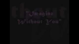 Bài hát Without You - Nghệ sĩ trình bày Kyla