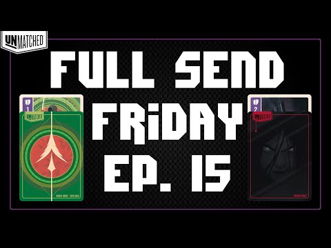 Unmatched - Full Send Friday Episode 15