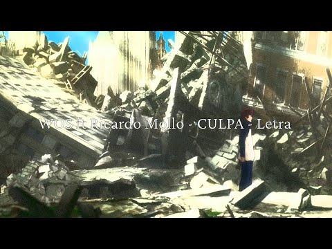 WOS ft Ricardo Mollo - CULPA - Letra