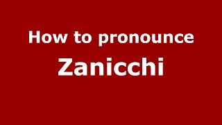 How to pronounce Zanicchi