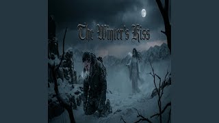 The Winter’s Kiss