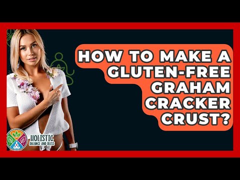 How To Make A Gluten-free Graham Cracker Crust? - Holistic Balance And Bliss