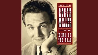 King of the Road - Roger Miller