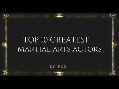 Top 10 greatest martial arts actors ever!!