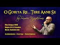 O Goriya Re Sameer Vijaykumar Lockdown Sessions KJ Yesudas Naiyya Ravindra Jain
