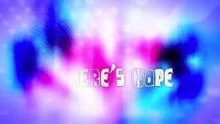 Owl City - Here&#39;s Hope (Lyric Video)