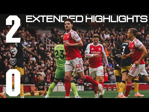 GOALS FROM RICE AND SAKA ⏱️ | EXTENDED HIGHLIGHTS | Arsenal vs West Ham United | Premier League