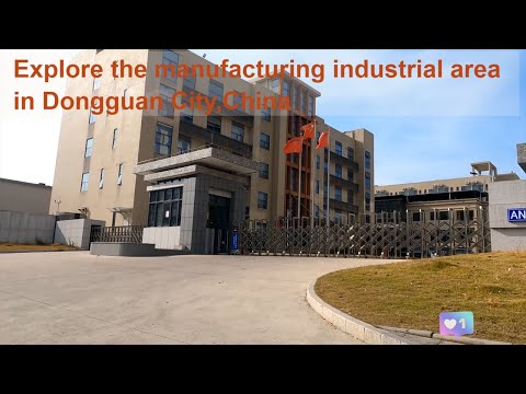 [4K] Explore a área industrial de fabricação na cidade de Dongguan, província de Guangdong, área industrial de Dongguan na China