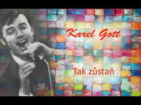 Karel Gott / Tak zůstaň