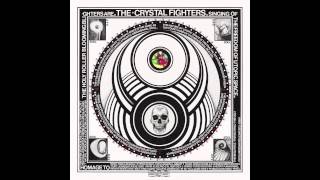 Crystal Fighters - You & I (Kodak to Graph Remix)