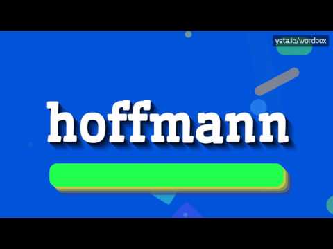 HOFFMANN - HOW TO PRONOUNCE IT!?