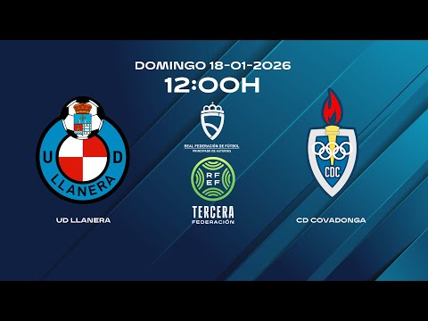 U.D. Llanera "A"  🆚  C.D. Covadonga "A"    3ª Federación Grupo II Jornada 18 Temp 25/26