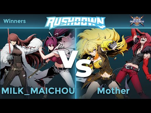 Rushdown 22 - MILK_KAICHOU (Mitsuru, Yuzuriha) vs Mother (Yang, Carmine) Winners - BBTAG