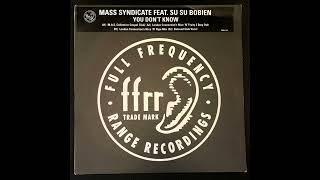 Mass Syndicate Feat. Su Su Bobien – You Don't Know (Classic Nice 'N' Ripe Mix)
