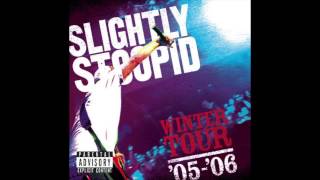 Slightly Stoopid - Dancing Mood (HD) Best Version