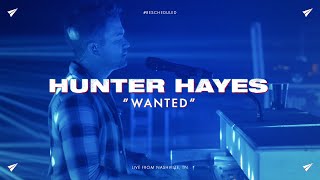 Hunter Hayes - Wanted (#Rescheduled Live)